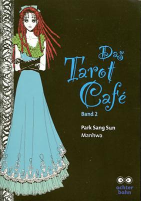 Das Tarot Cafe - Band 2