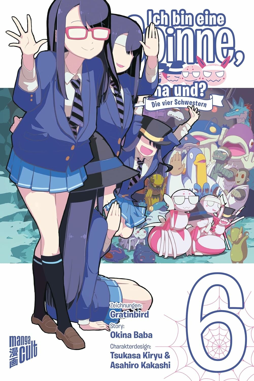 Ich bin eine Spinne, na und? Die vier Schwestern - Band 6