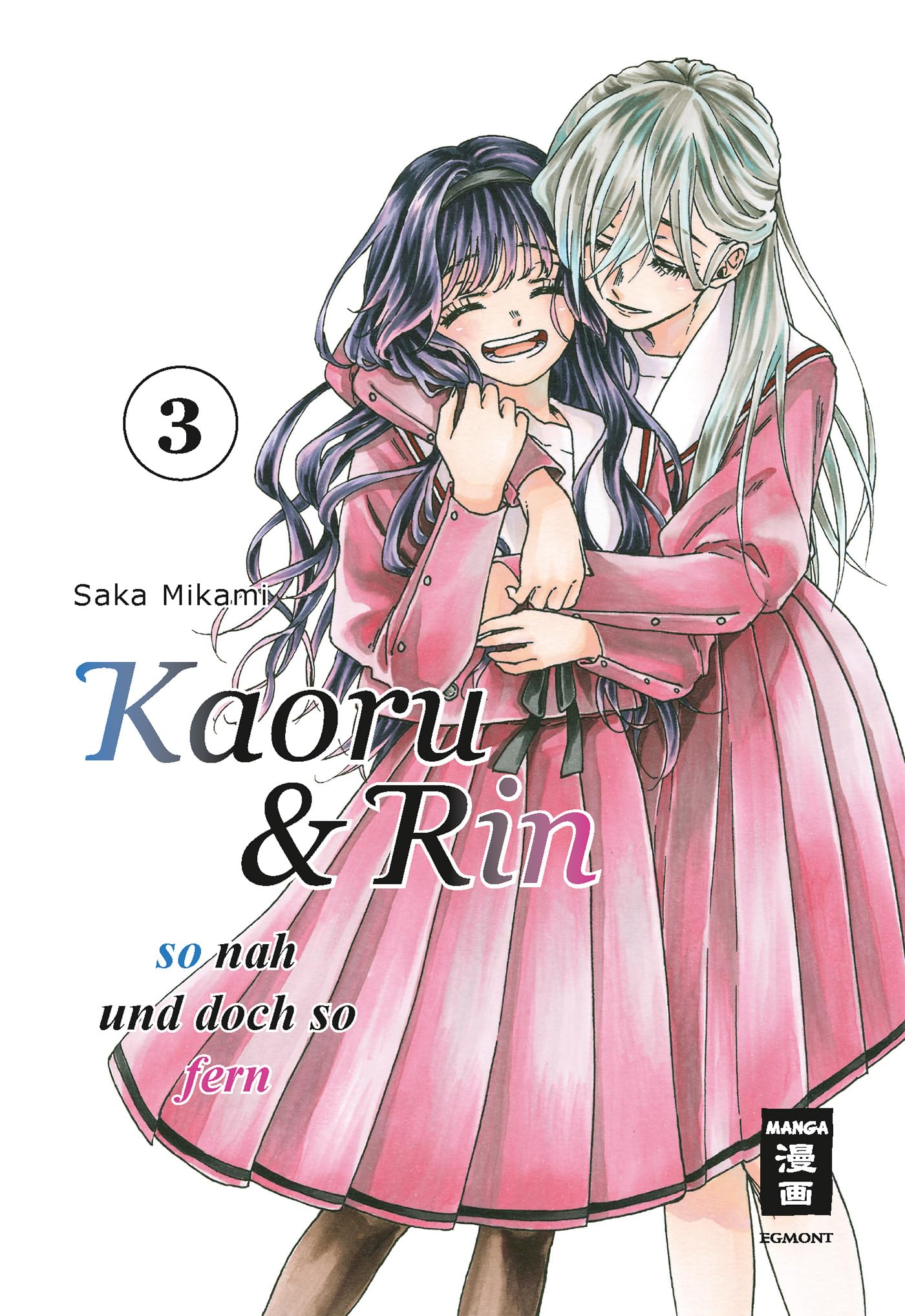 Kaoru und Rin - So nah und doch so fern - Band 3