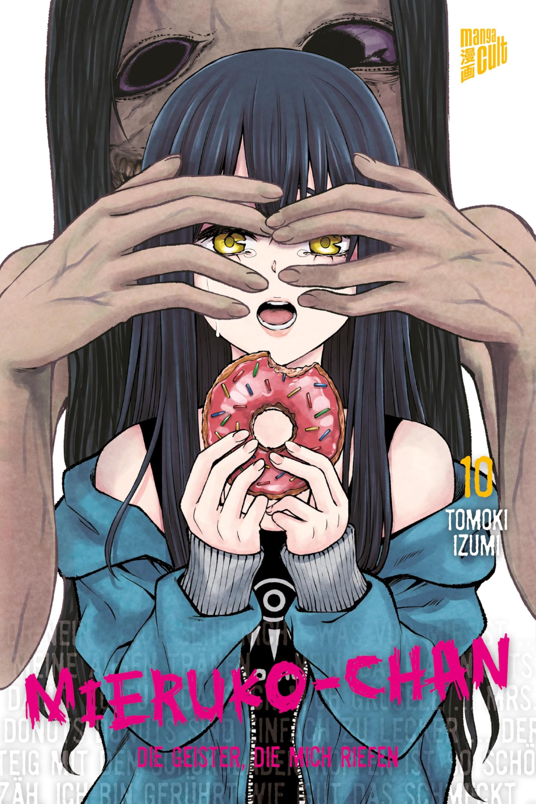 Mieruko-chan - Die Geister, die mich riefen - Band 10