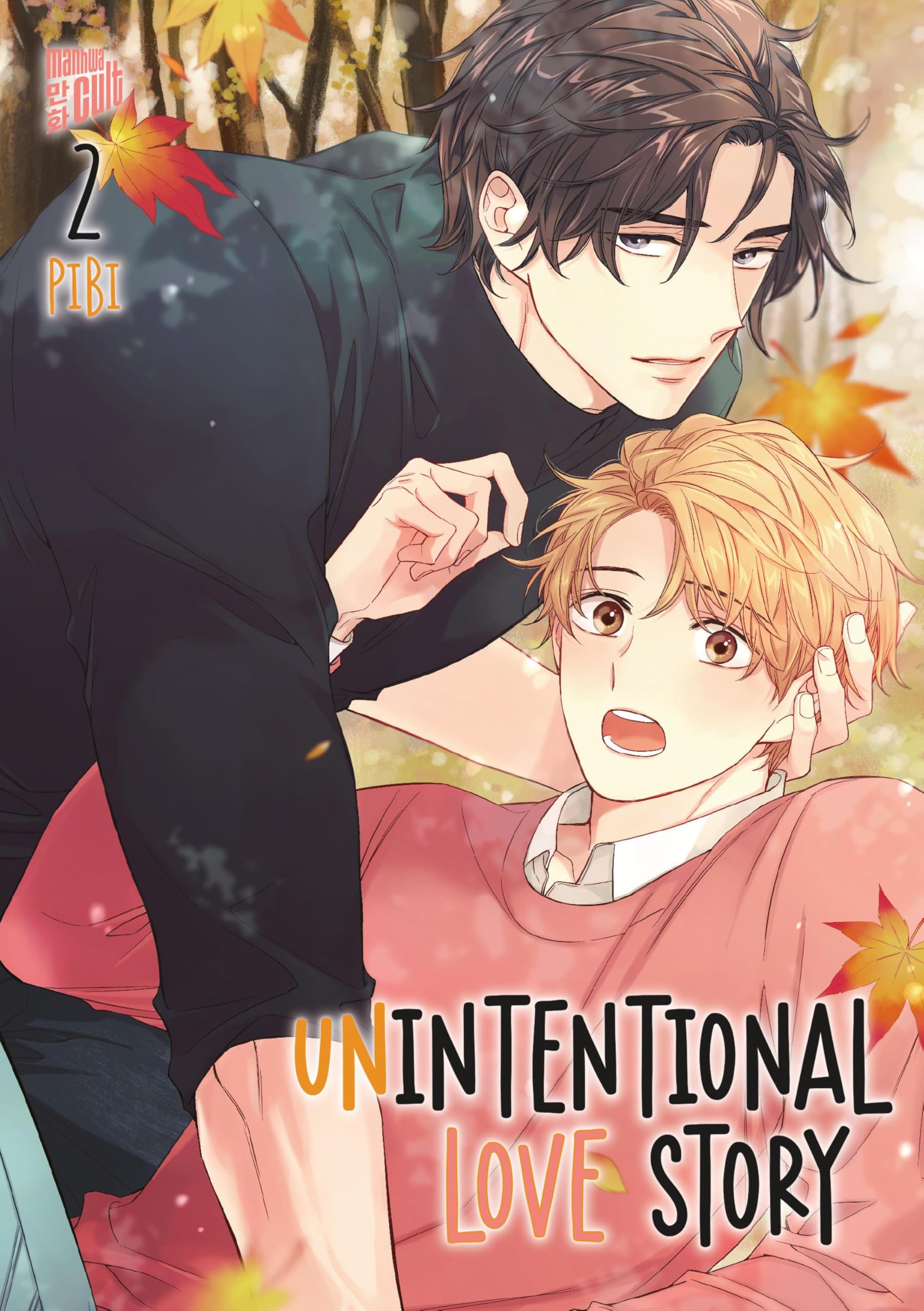 Unintentional Love Story - Band 2