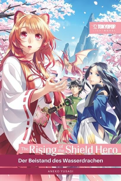 The Rising of the Shield Hero (Light Novel) - Band 13 (Der Beistand des Wasserdrachen)