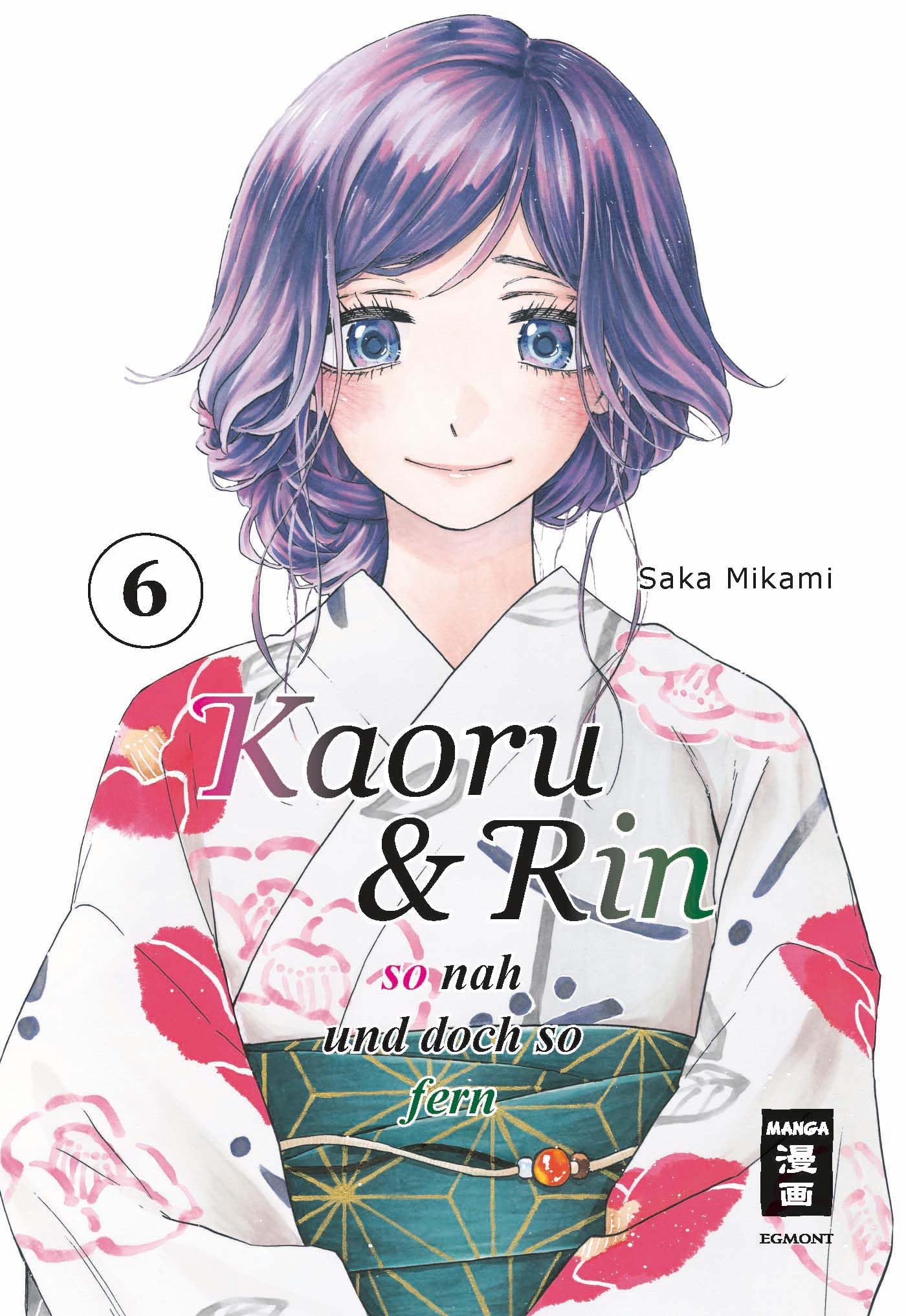Kaoru und Rin - So nah und doch so fern - Band 6