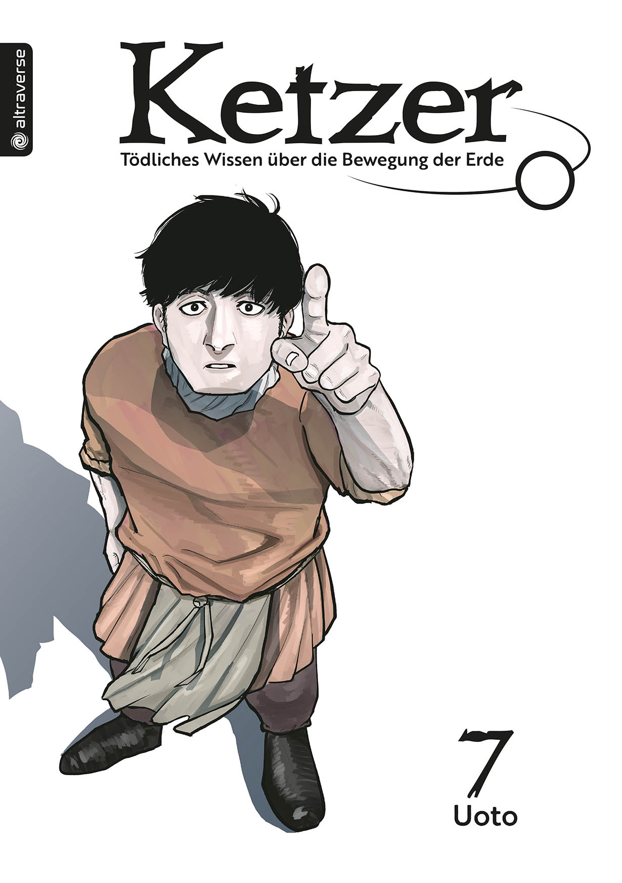 Ketzer - Tödliches Wissen über die Bewegungen der Erde - Band 7