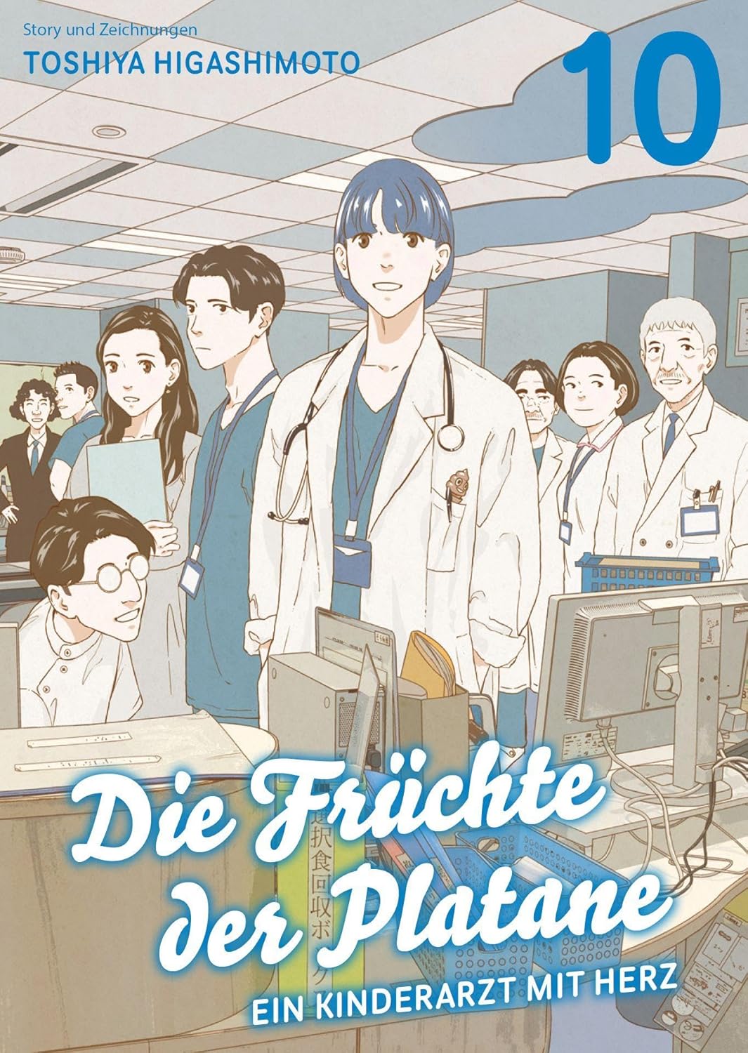 Die Früchte der Platane - Ein Kinderarzt mit Herz - Band 10(Abschlussband)