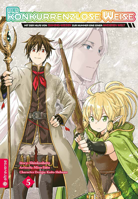 Der konkurrenzlose Weise - Mit der Hilfe von Gaming-Wissen zur Nummer Eins einer anderen Welt - Band 5