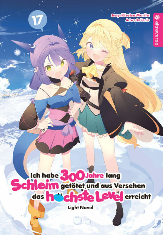 Ich habe 300 Jahre lang Schleim getötet und aus Versehen das höchste Level erreicht (Light Novel) - Band 17