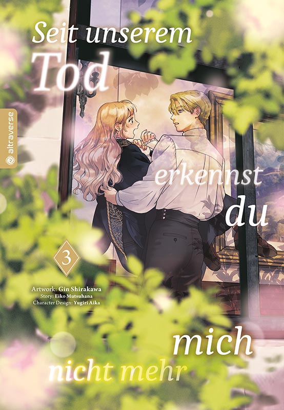 Seit unserem Tod erkennst du mich nicht mehr - Band 3