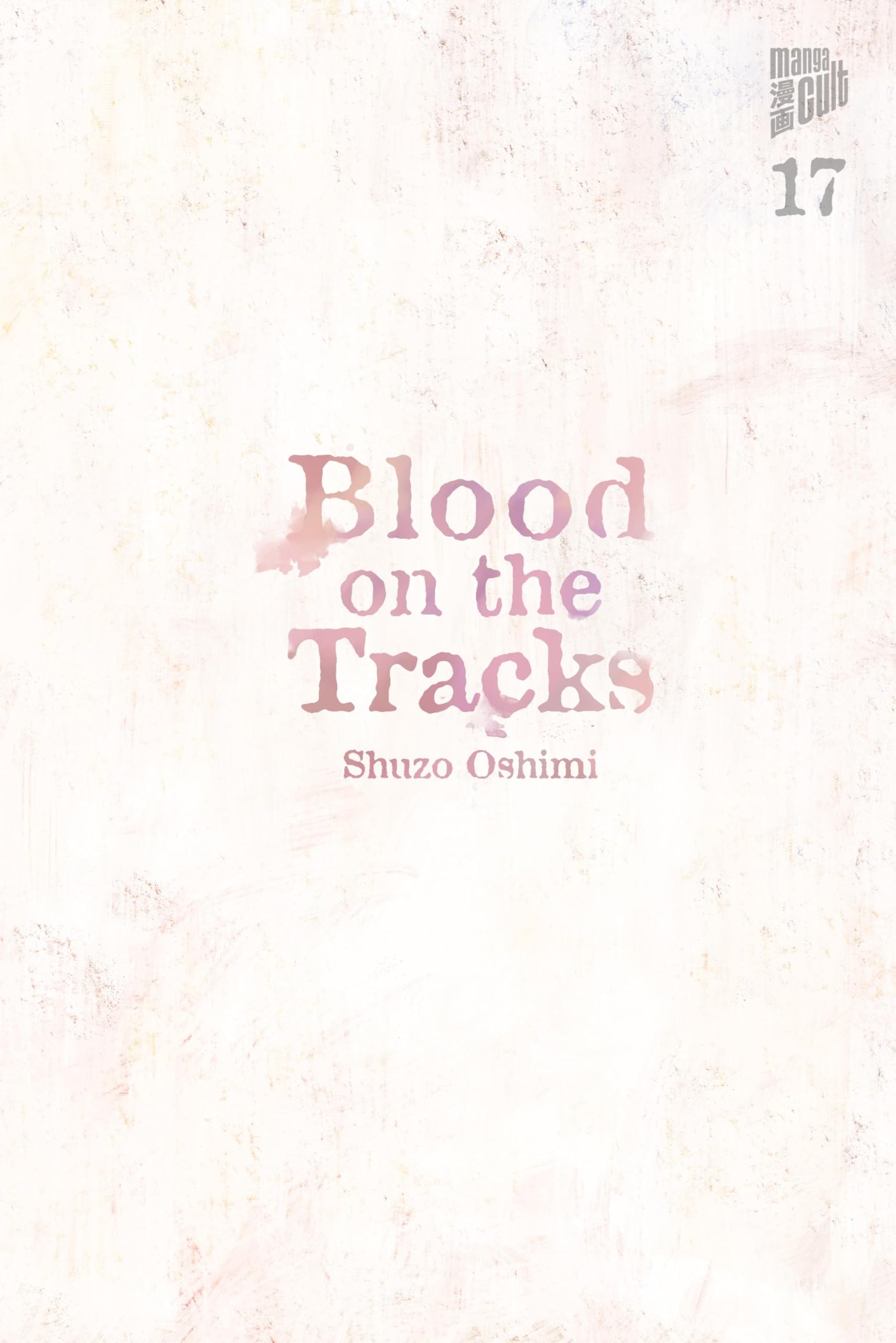 Blood on the Tracks - Band 17