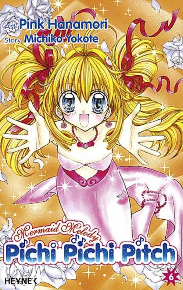 Mermaid Melody Pichi Pichi Pitch (Heyne) - Band 6