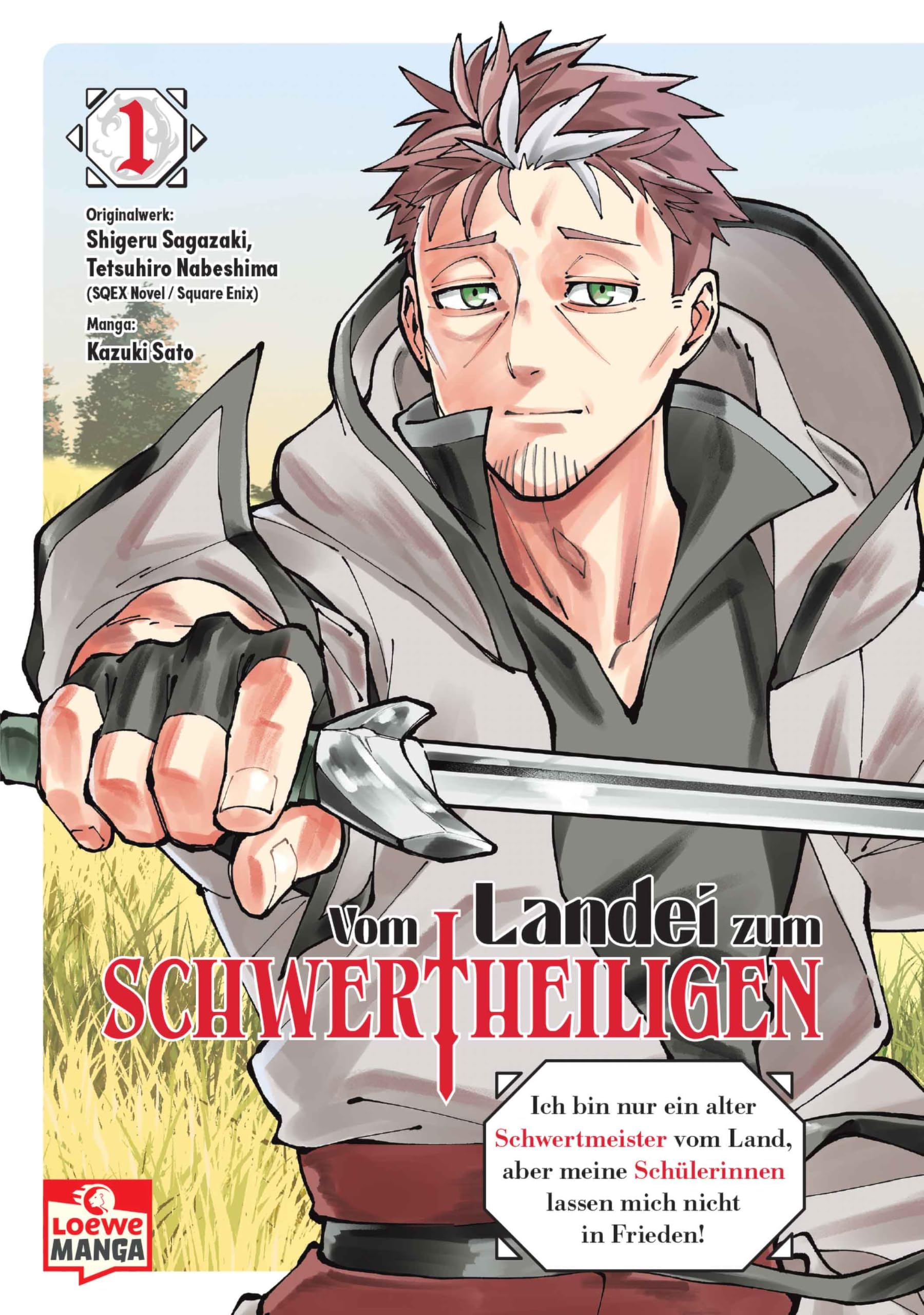 Vom Landei zum Schwertheiligen - Band 1