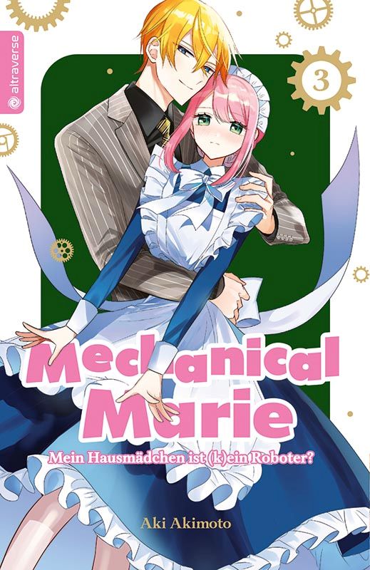 Mechanical Marie - Mein Hausmädchen ist (k)ein Roboter? - Band 3