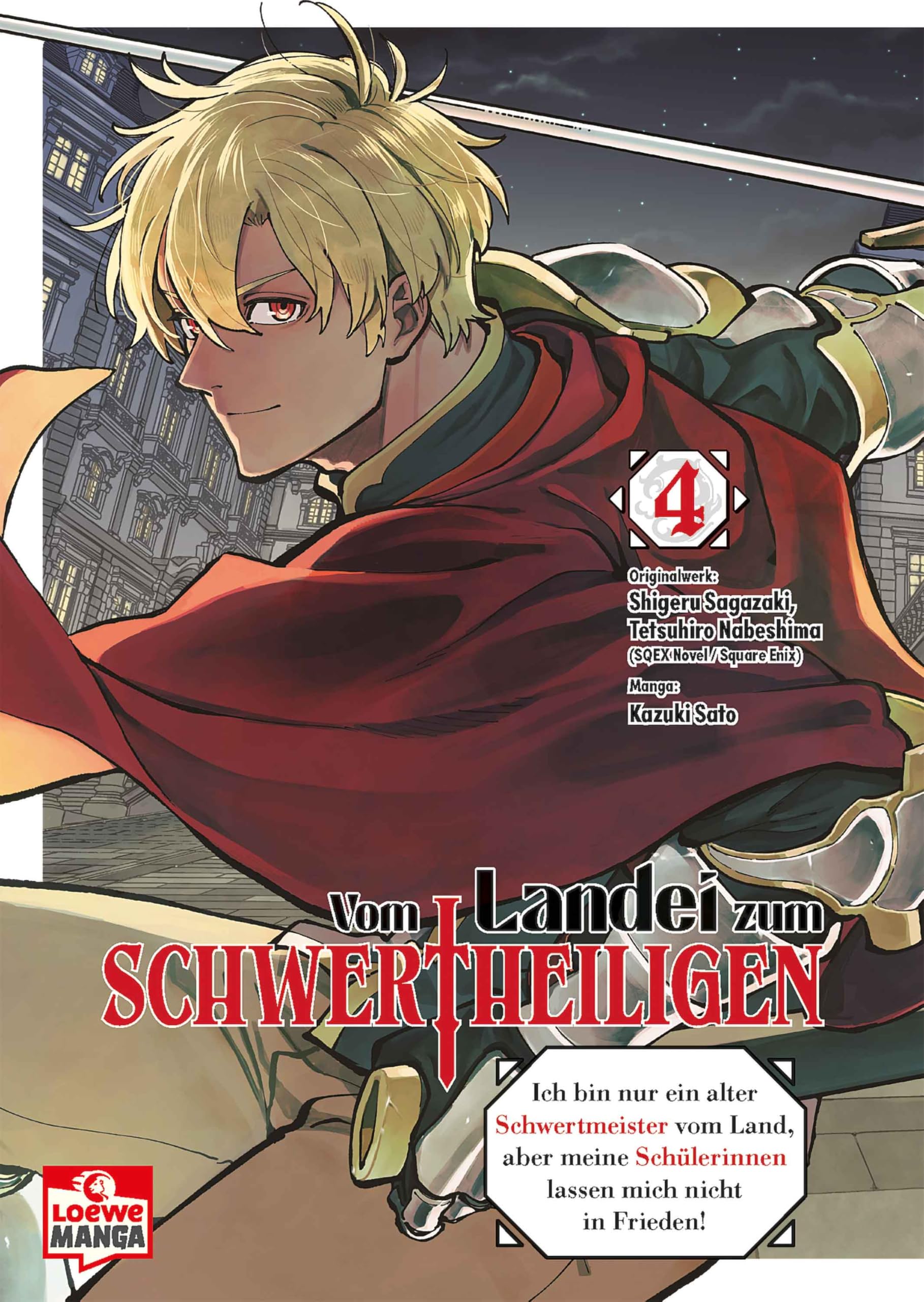 Vom Landei zum Schwertheiligen - Band 4