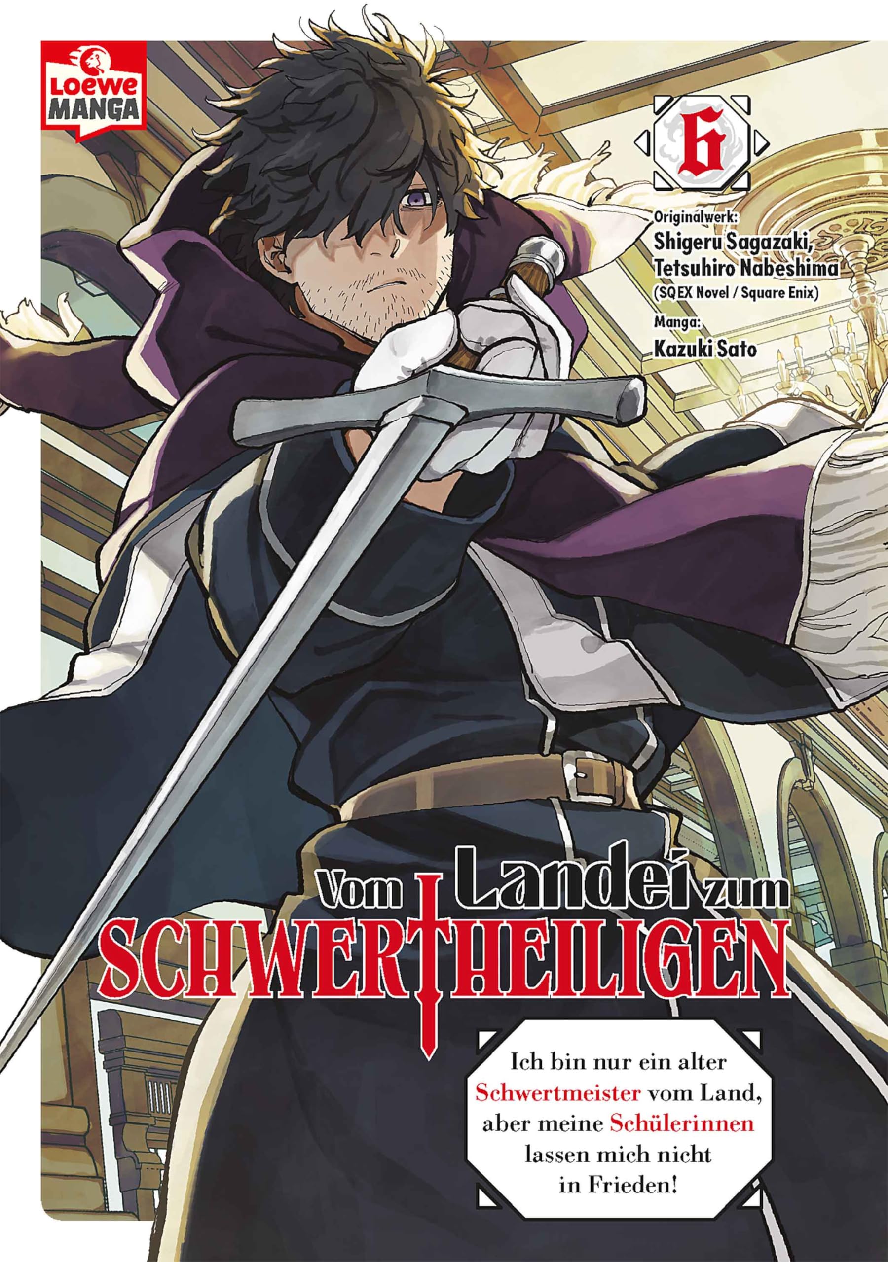 Vom Landei zum Schwertheiligen - Band 6