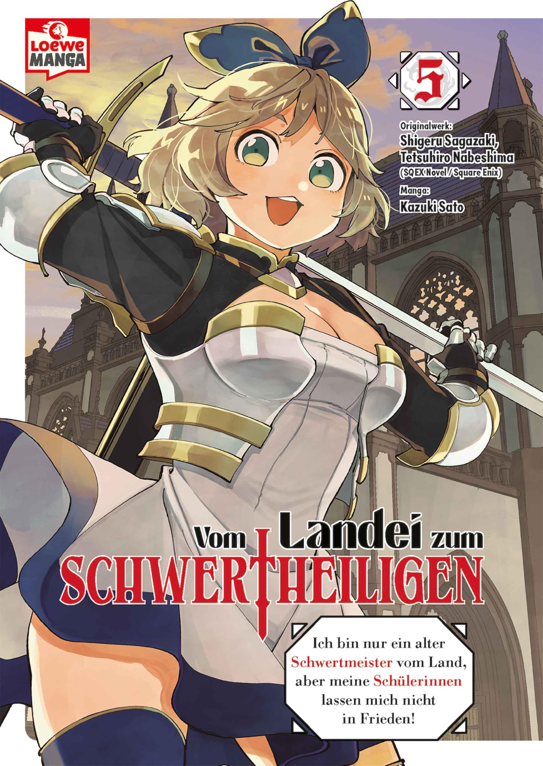 Vom Landei zum Schwertheiligen - Band 5