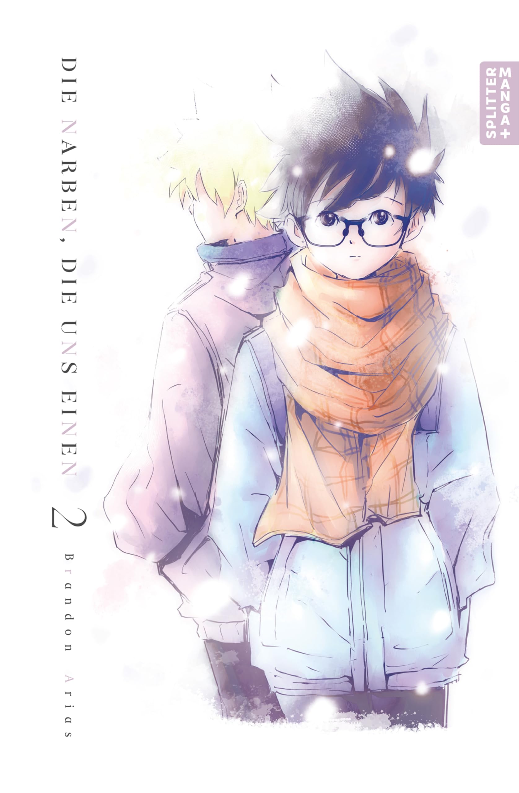 Die Narben, die uns einen - Band 2