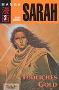 Sarah - Band 2 (Tödliches Gold)