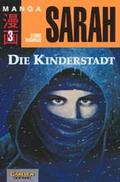 Sarah - Band 3 (Die Kinderstadt)
