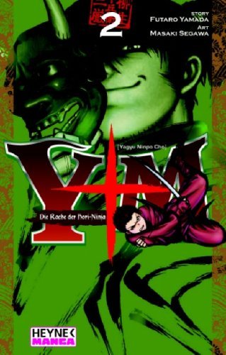 Yagyu Ninpo Cho: Die Rache der Hori-Ninja - Band 2