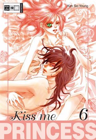 Kiss me Princess - Band 6