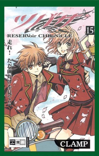 Tsubasa RESERVoir CHRoNiCLE - Band 15