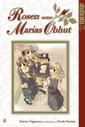 Rosen unter Marias Obhut - Band 6