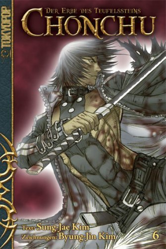 Chonchu - Der Erbe des Teufelssteins - Band 6