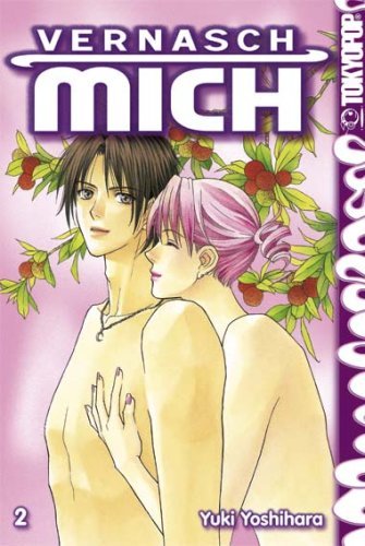 Vernasch mich - Band 2