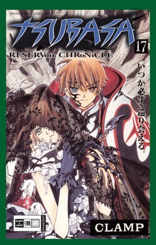 Tsubasa RESERVoir CHRoNiCLE - Band 17