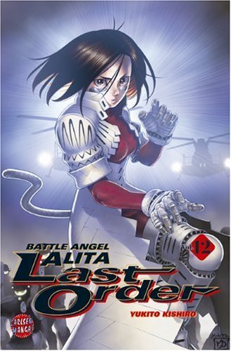 Battle Angel Alita: Last Order - Band 12