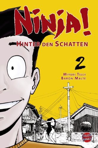 Ninja! - Hinter den Schatten - Band 2