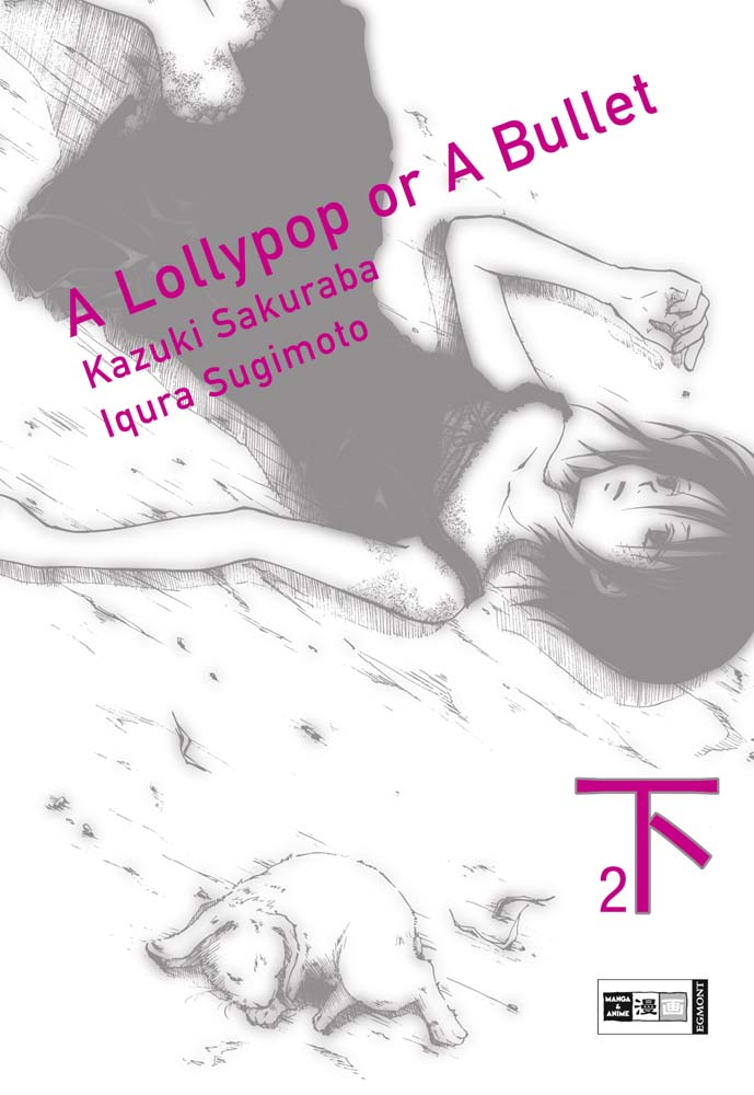 A Lollypop or a Bullet - Band 2