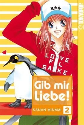 Gib mir Liebe! (2in1, Neuauflage) - Band 2