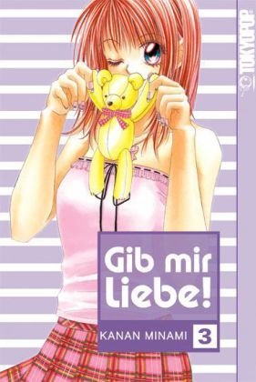 Gib mir Liebe! (2in1, Neuauflage) - Band 3