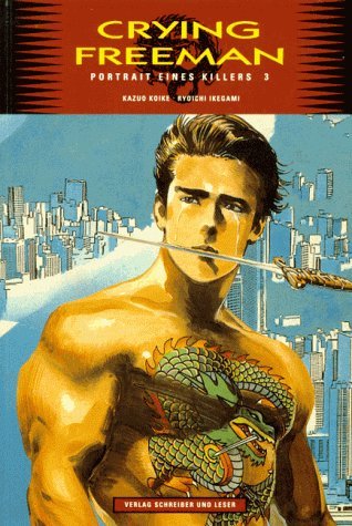 Crying Freeman - Band 3 (Portrait eines Killers 3)