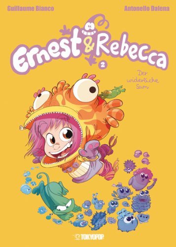 Ernest & Rebecca - Band 2 (Die widerliche Sam)