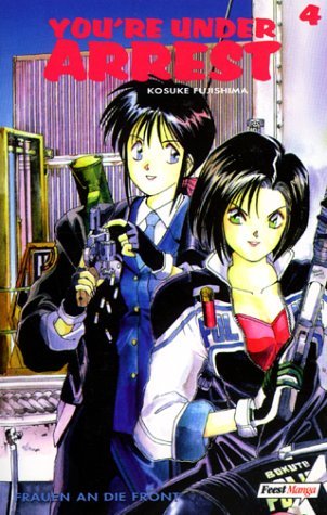 You're under arrest - Band 4 (Frauen an die Front)