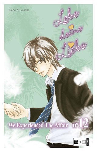 Lebe deine Liebe - Band 12