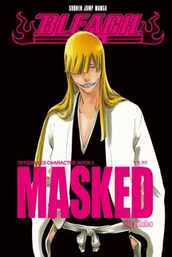 Bleach Offizielles Character Book - Band 2 (Character Book 02-Masked)