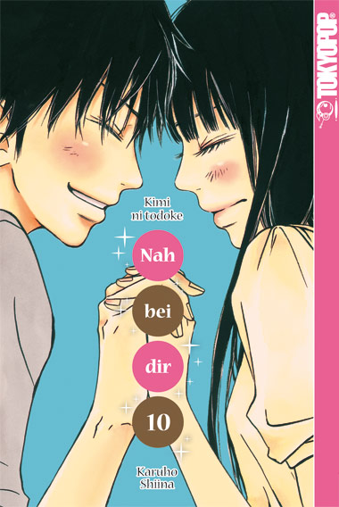 Nah bei dir - Kimi ni Todoke - Band 10