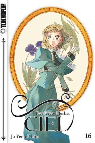 Ciel - Der letzte Herbst - Band 16