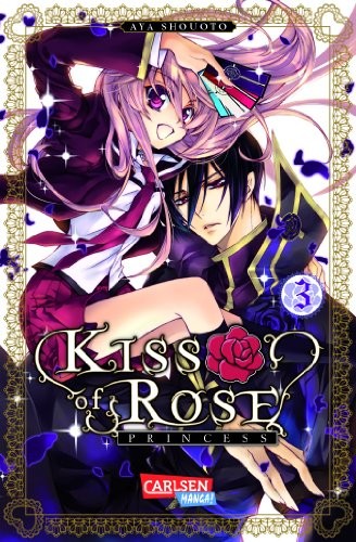 Kiss of Rose Princess - Band 3