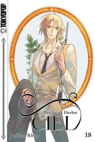 Ciel - Der letzte Herbst - Band 18