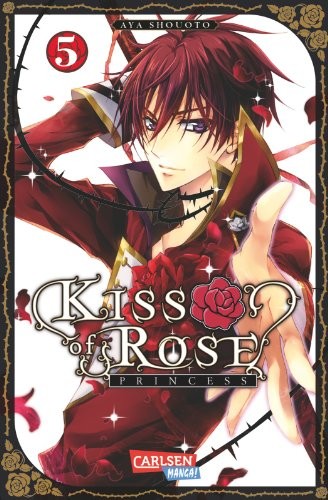 Kiss of Rose Princess - Band 5