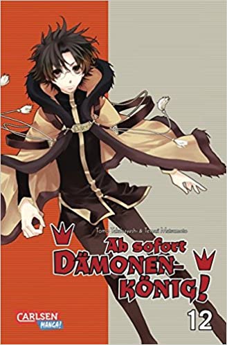 Ab sofort Dämonenkönig! - Band 12